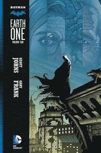 Batman: Earth One Vol. 2 (inbunden)