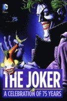 The Joker: A Celebration of 75 Years (inbunden)