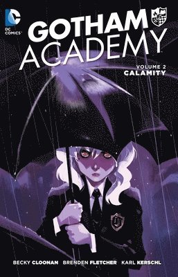 Gotham Academy Vol. 2: Calamity (hftad)