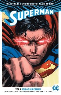 Superman Vol. 1: Son Of Superman (Rebirth) (hftad)