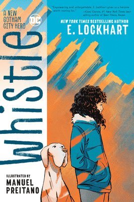 Whistle: A New Gotham City Hero (hftad)