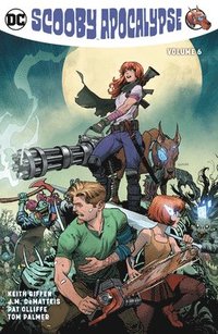Scooby Apocalypse Volume 6 (hftad)