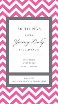 50 Things Every Young Lady Should Know (e-bok)
