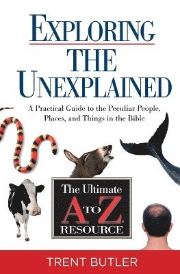 Exploring the Unexplained (inbunden)