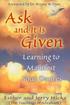 Ask and It is Given