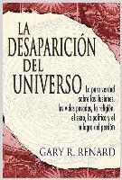 La desaparicin del universo (Disappearance of the Universe) (inbunden)