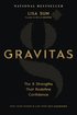 Gravitas: The 8 Strengths That Redefine Confidence