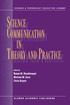 Science Communication in Theory and Practice
