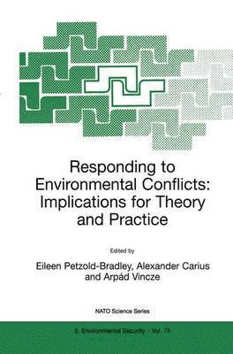 Responding to Environmental Conflicts: Implications for Theory and Practice (häftad)