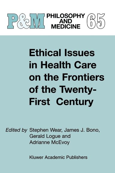 Ethical Issues in Health Care on the Frontiers of the Twenty-First Century (hftad)