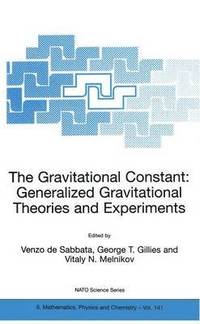 The Gravitational Constant: Generalized Gravitational Theories and Experiments (hftad)