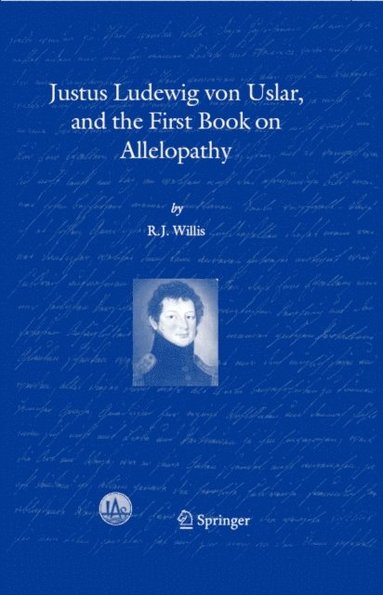 Justus Ludewig von Uslar, and the First Book on Allelopathy (e-bok)