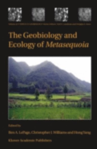 Geobiology and Ecology of Metasequoia (e-bok)