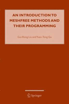 An Introduction to Meshfree Methods and Their Programming (inbunden)