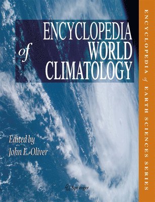 Encyclopedia of World Climatology (inbunden)