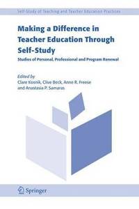 Making a Difference in Teacher Education Through Self-Study (inbunden)