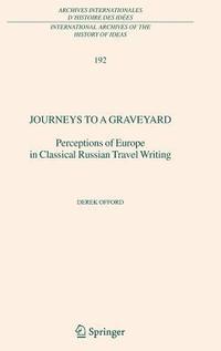 Journeys to a Graveyard (inbunden)