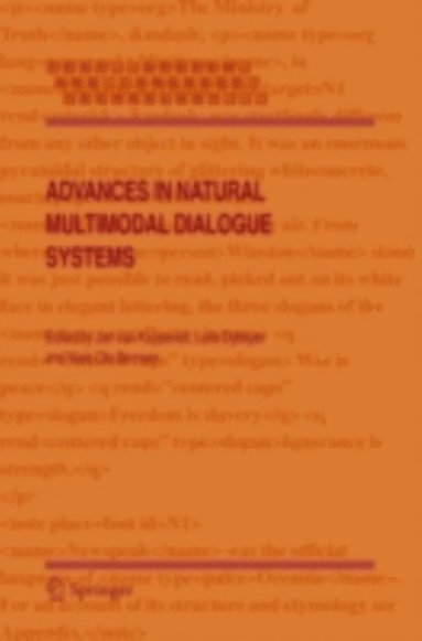 Advances in Natural Multimodal Dialogue Systems (inbunden)