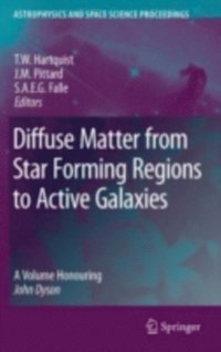 Diffuse Matter from Star Forming Regions to Active Galaxies (e-bok)