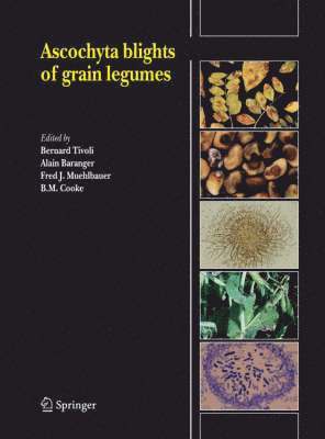 Ascochyta blights of grain legumes (inbunden)