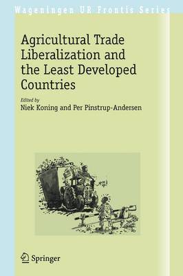Agricultural Trade Liberalization and the Least Developed Countries (inbunden)