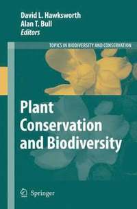 Plant Conservation and Biodiversity (inbunden)