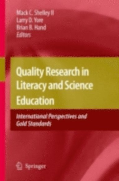 Quality Research in Literacy and Science Education (e-bok)