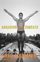 Breaking the Surface (inbunden)