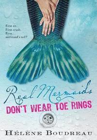 Real Mermaids Don't Wear Toe Rings (hftad)