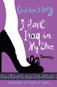 I Have Iraq in My Shoe (e-bok)