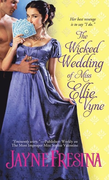 Wicked Wedding of Miss Ellie Vyne (häftad)