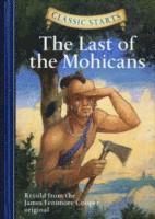Classic Starts: The Last of the Mohicans (inbunden)