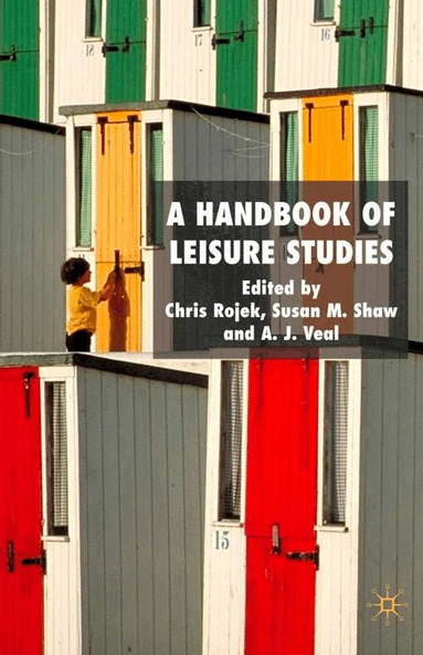 Handbook of Leisure Studies (h�ftad)