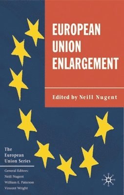 European Union Enlargement (inbunden)