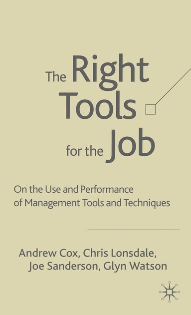 The Right Tools for the Job (inbunden)