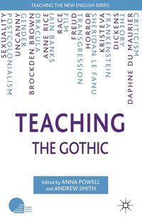 Teaching the Gothic (hftad)