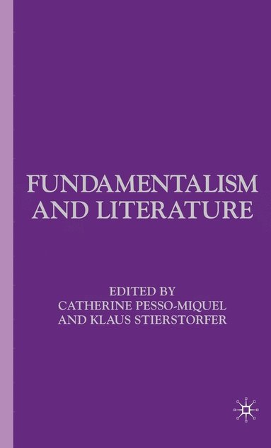 Fundamentalism and Literature (inbunden)