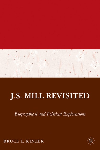 J.S. Mill Revisited (h�ftad)