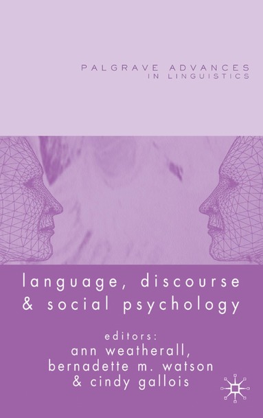 Language, Discourse and Social Psychology (häftad)