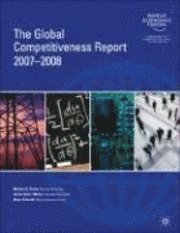 The Global Competitiveness Report 2007-2008 (häftad)