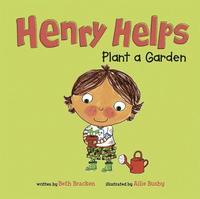 Henry Helps Plant a Garden (hftad)