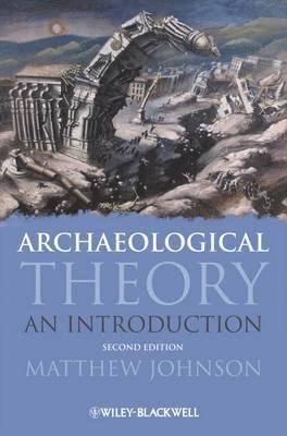 Archaeological Theory (inbunden)