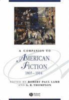 Companion to American Fiction, 1865 - 1914 (inbunden)