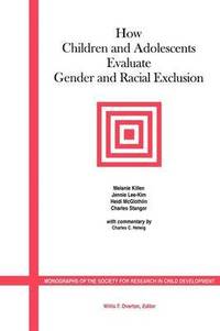 How Children and Adolescents Evaluate Gender and Racial Exclusion (hftad)