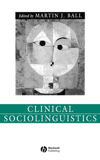 Clinical Sociolinguistics (inbunden)