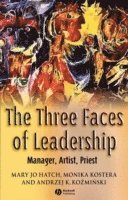 The Three Faces of Leadership (inbunden)
