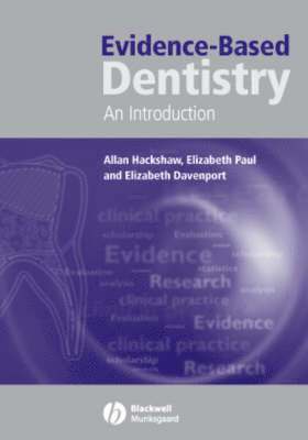 Evidence-Based Dentistry (häftad)