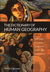 The Dictionary of Human Geography (inbunden)