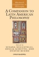 A Companion to Latin American Philosophy (hftad)
