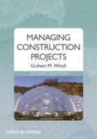 Managing Construction Projects (inbunden)
